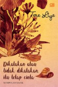 Image of Dikatakan atau tidak dikatakan, itu tetap cinta (hard cover)