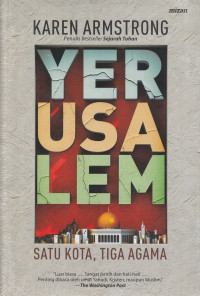 Image of Yerusalem : satu kota, tiga agama