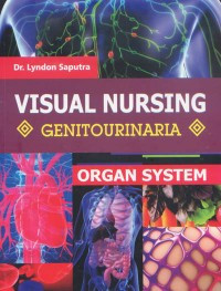 Image of Organ System Visual Nursing : Genitourinaria