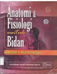 Image of Anatomi dan fisiologi untuk Bidan