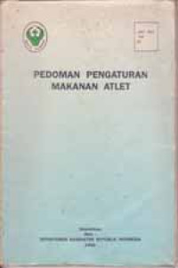 Image of Pedoman Pengaturan Makanan Atlet
