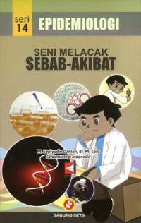 Image of Epidemiologi : seni melacak sebab-akibat