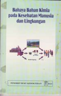 Image of Bahaya bahan Kimia Pada Kesehatan Manusia dan Lingkungan