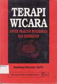 Image of Terapi Wicara Untuk Praktisi Pendidikan dan Kesehatan
