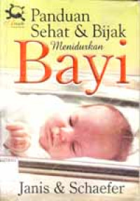 Image of Panduan Sehat & Dan Bijak Menidurkan Bayi