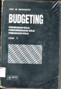 Image of Budgeting:Perencanaan kerja pengkoordinasian kerja pengawasan kerja