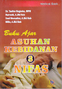Image of Buku ajar asuhan kebidanan 3 nifas