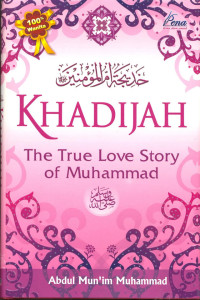 Image of Khadijah : the true love story of Muhammad saw