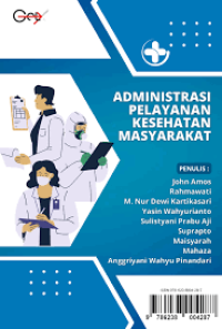 Image of ADMINISTRASI PELAYANAN KESEHATAN MASYARAKAT