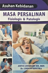 Image of Asuhan kebidanan masa persalinan fisiologis dan patologis
