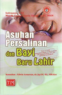 Image of ASUHAN PERSALINAN DAN BAYI BARU LAHIR