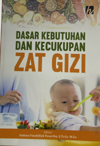 Image of Dasar Kebutuhan dan Kecukupan Zat Gizi