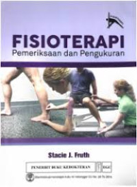 Image of E-Book Fisioterapi : Pemeriksaan dan Pengukuran