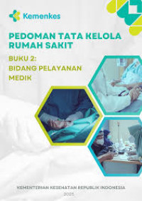 Image of E-Book PEDOMAN TATA KELOLA RUMAH SAKIT BIDANG PELAYANAN MEDIK