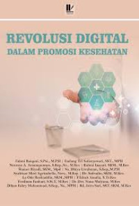 Image of E-Book REVOLUSI DIGITAL DALAM PROMOSI KESEHATAN