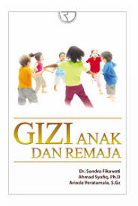 Image of Gizi anak dan Remaja Edisi Kedua