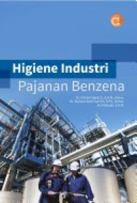 Image of Higiene Industri : Pajanan Benzena