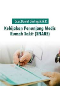 Image of Kebijakan Penunjan Medis Rumah Sakit (SNARS)