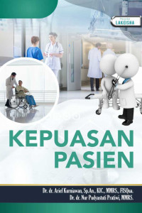 Image of KEPUASAN PASIEN : SERI PELAYANAN RUMAH SAKIT