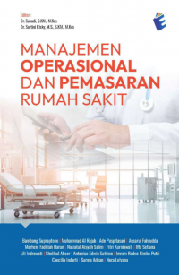 Image of Manajemen Operasional dan Pemasaran Rumah Sakit
