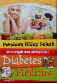 Image of Panduan hidup sehat mencegah dan mengobati diabetes mellitus