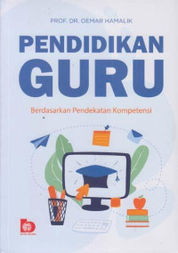 Image of Pendidikan guru berdasarkan pendekatan kompetensi