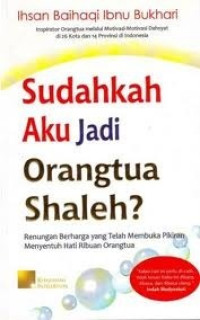 Image of Sudahkah aku jadi orangtua shaleh?