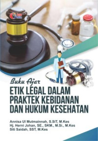 Image of Buku Ajar Etik Legal Dalam Praktek Kebidanan Dan Hukum Kesehatan