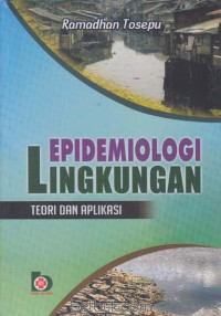 Image of Epidemiologi lingkungan teori dan aplikasi
