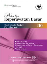 Image of Buku Ajar Keperawatan Dasar : Extended Care, Keperawatan Rehabilitasi, Keperawatan Di Rumah, Rawat Jalan, & Hospis, Karier Perawat