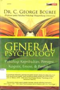 Image of General Psychology: Psikologi Kepribadian, Persepsi, kognisi, Emosi & Perilaku