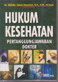 Image of Hukum Kesehatan Pertanggungjawaban Dokter