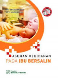 Image of Asuhan kebidanan pada ibu bersalin