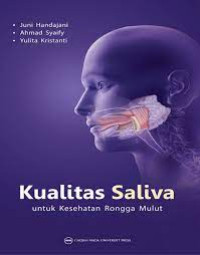 Image of Kualitas Saliva : Untuk Kesehatn Rongga Mulut