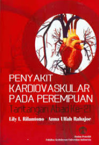 Image of Penyakit Kardiovaskular Pada Perempuan : Tantangan Abad Ke 21