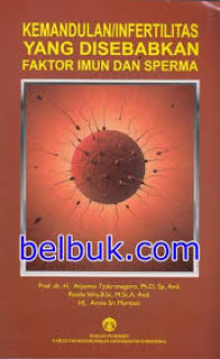 Image of Kemandulan / Infertilitas Yang Disebabkan Faktor Imun Dan Sperma