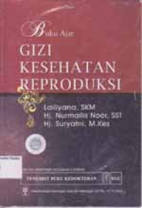 Image of Buku ajar gizi kesehatan reproduksi