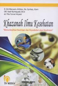 Image of Khazanah ilmu kesehatan : menumbuhkan kecintaan dan kepedulian akan kesehatan