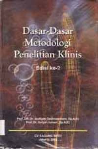 Image of Dasar-dasar Metodologi Penelitian Klinis