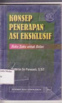 Image of Konsep Penerapan ASI Eksklusif Buku Saku Untuk Bidan