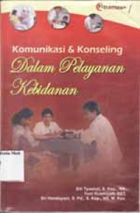 Image of Komunikasi & konseling dalam pelayanan kebidanan
