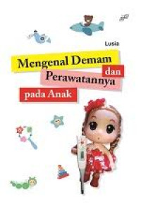 Image of Mengenal Demam Dan Perawatannya Pada Anak