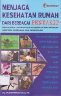 Image of Menjaga kesehatan rumah dari berbagai penyakit kesehatan lingkungan - kesehatan masyarakat sanitasi pedesaan dan perkotaan