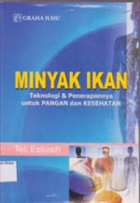 Image of Minyak Ikan Teknologi & Penerapannya Untuk Pangan dan Kesehatan