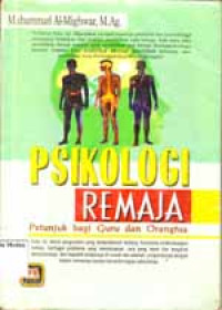 Image of Psikologi remaja : petunjuk bagi guru dan orangtua