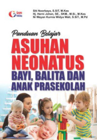 Image of Panduan Belajar : Asuhan Neonatus Bayi, Balita dan Anak Pra Sekolah