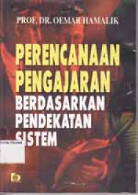 Image of Perencanaan Pengajaran Berdasarkan Pendekatan Sistem