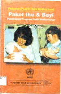 Image of Pedoman Praktis safe Motherhood Paket Ibu & Bayi