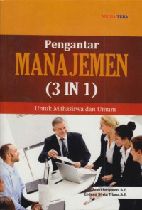 Image of Pengantar Manajemen (3 In 1) : Untuk Mahasiswa dan Umum