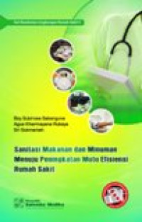 Image of Sanitasi Makanan dan Minuman Menuju Peningkatan Mutu Efisiensi Rumah Sakit